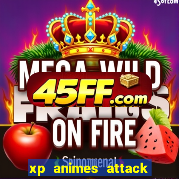 xp animes attack on titan
